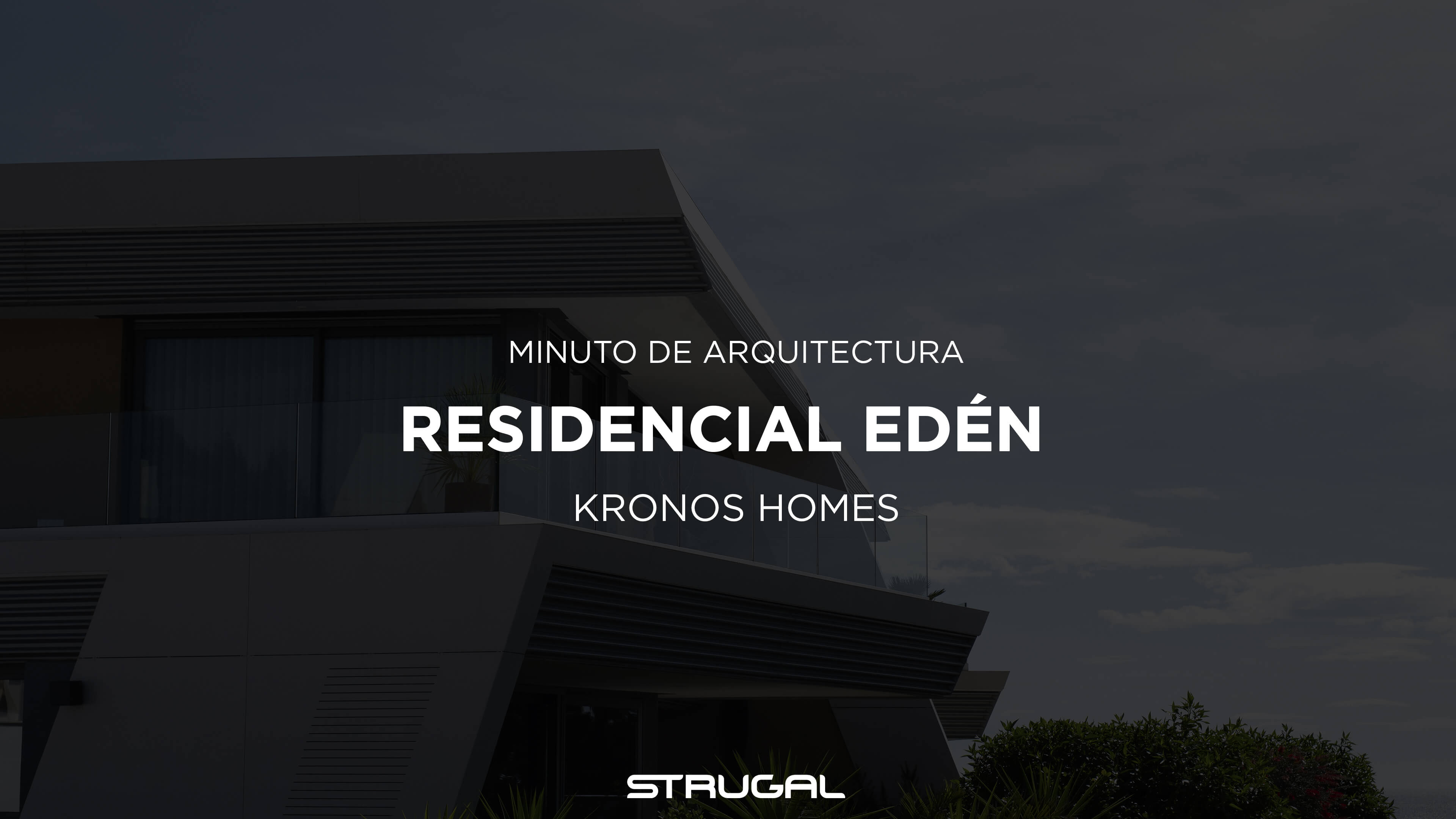 Residencial Edén Kronos Homes
